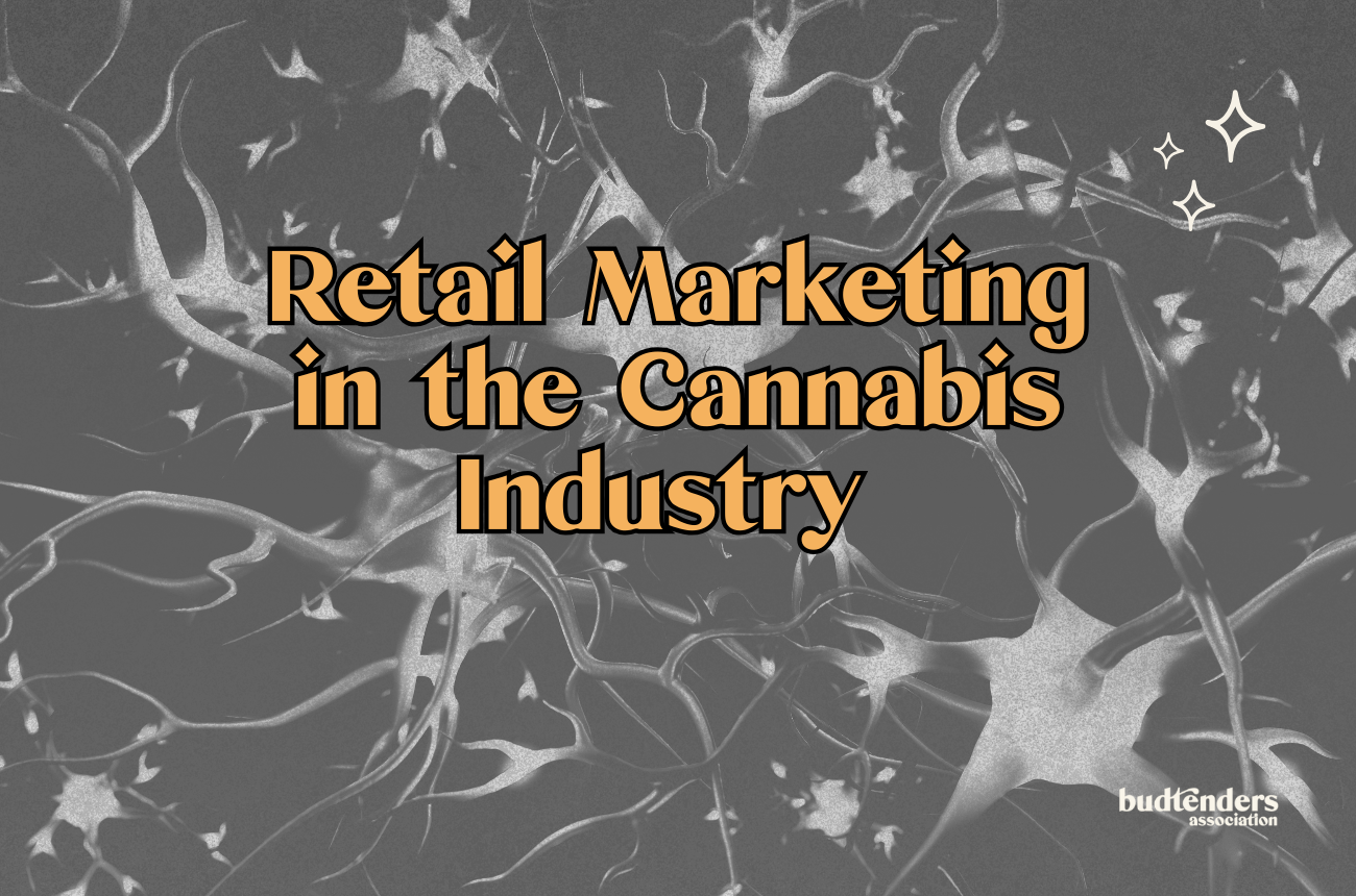 Retail Marketing in the Cannabis Industry on a sirly black and white background